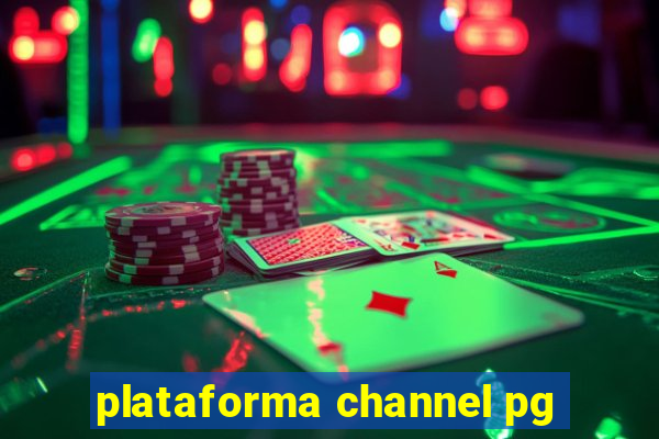 plataforma channel pg